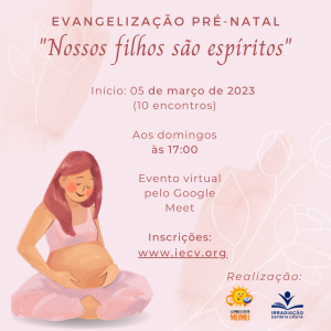 Nossos filhos so Espritos - Evangelizao Pr-natal